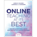 Online Teaching at Its Best: Merging Instructional Design with Teaching and Learning Research