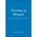 Growing Up Bilingual