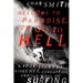 Welcome to Paradise, Now Go to Hell: A True Story of Violence, Corruption, and the Soul of Surfing