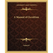 A Manual of Occultism