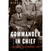 Commander in Chief: Fdr's Battle with Churchill, 1943