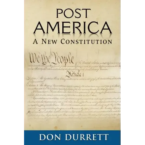 Post America: A New Constitution