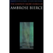 The Complete Short Stories of Ambrose Bierce
