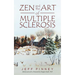 Zen and the Art of Multiple Sclerosis