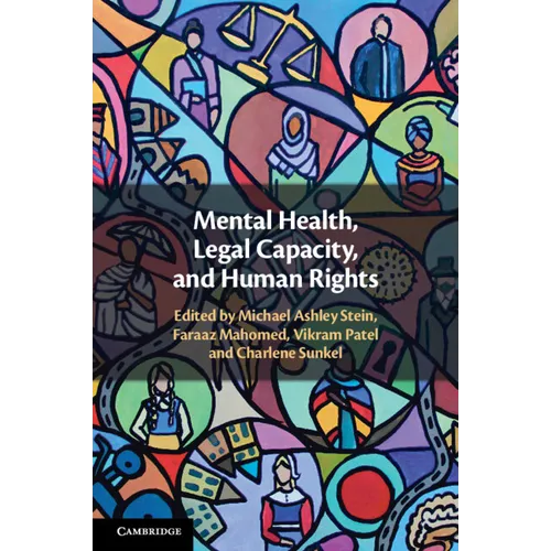 Mental Health, Legal Capacity, and Human Rights