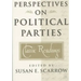 Perspectives on Political Parties: Classic Readings