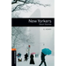 Oxford Bookworms Library: New Yorkers - Short Stories: Level 2: 700-Word Vocabulary