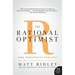 The Rational Optimist: How Prosperity Evolves