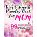 Word Search Puzzles Book for Mom: 99 Large-Print Puzzles: Funny brain exercise Mother s Day Gifts for Mommy Grandma Adults Women Seniors travel games