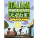 Italian Made Easy Level 1: An Easy Step-By-Step Approach to Learn Italian for Beginners (Textbook + Workbook Included)
