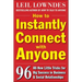 How to Instantly Connect with Anyone: 96 All-New Little Tricks for Big Success in Relationships