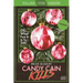 Candy Cain Kills
