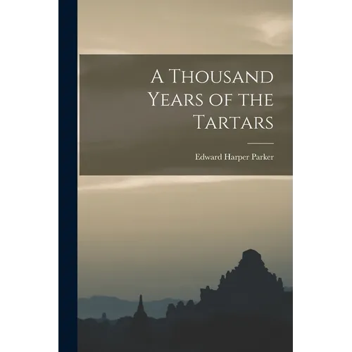 A Thousand Years of the Tartars
