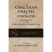 The Chaldean Oracles of Zoroaster