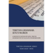 Tibetan Grammar: Situ's Words: A Medium to Advanced Level Grammar Text