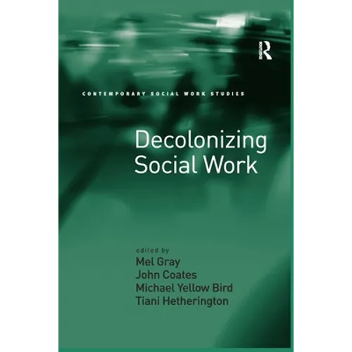 Decolonizing Social Work