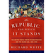 The Republic for Which It Stands: The United States During Reconstruction and the Gilded Age, 1865-1896