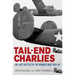 Tail-End Charlies: The Last Battles of the Bomber War, 1944-45