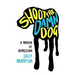 Shoot the Damn Dog: A Memoir of Depression