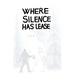 Where Silence Has Lease: A Tabletop Roleplaying Game of Frontier Survival