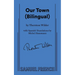 Our Town (Bilingual)