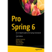 Pro Spring 6: An In-Depth Guide to the Spring Framework