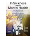 In Sickness and in Mental Health: Living with and Loving Someone with Mental Illness