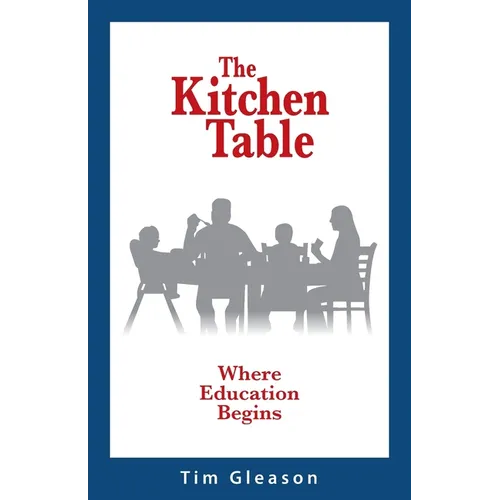The Kitchen Table, Where Education Begins