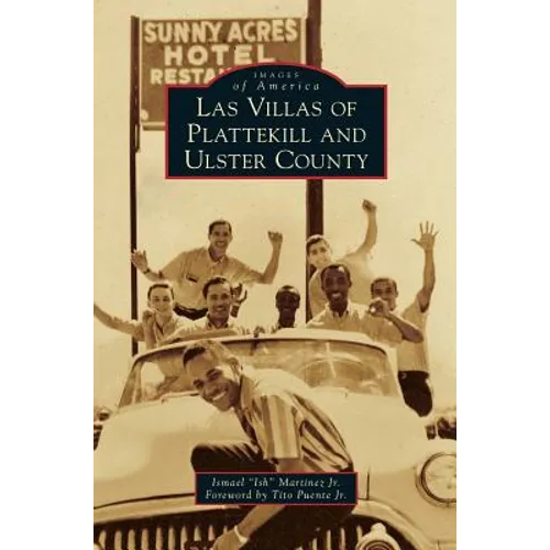 Las Villas of Plattekill and Ulster County