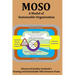 Moso: A Model for Sustainable Organisation