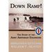 Down Ramp! The Story of the Army Amphibian Engineers (WWII Era Reprint)