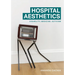 Hospital Aesthetics: Disability, Medicine, Activism