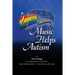 Music Helps Autism