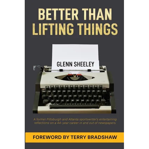 Better Than Lifting Things