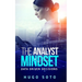 The Analyst Mindset: Data Driven Decisions