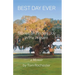 Best Day Ever: Stories on Finding Joy in the Present