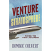 Venture Into the Stratosphere: Flying the First Jetliners