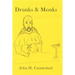Drunks & Monks