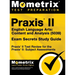 Praxis II English Language Arts: Content and Analysis (5039) Exam Secrets Study Guide: Praxis II Test Review for the Praxis II: Subject Assessments