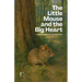 The Little Mouse And The Big Heart: And Other Bilingual Danish-English Stories for Kids