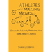 Athletes Making Moves: Secure the Future by Protecting Your Name, Image, and Likeness