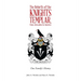The Rebirth of the Knights Templar, from Jerusalem to America: One Family's History