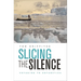 Slicing the Silence: Voyaging to Antarctica