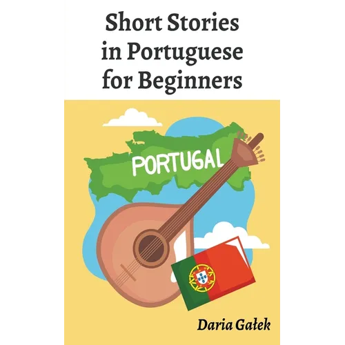 Short Stories in Portuguese for Beginners