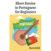 Short Stories in Portuguese for Beginners