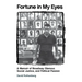 Fortune in My Eyes: A Memoir of Broadway Glamour Social Justice and Political Passion