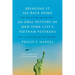 Bringint It All Back Home: An Oral History of New York City's Vietnam Veterans