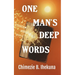 One Man's Deep Words
