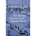 Purchasing Identity in the Atlantic World: Massachusetts Merchants, 1670-1780