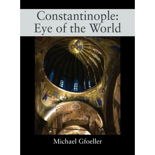 Constantinople: Eye of the World